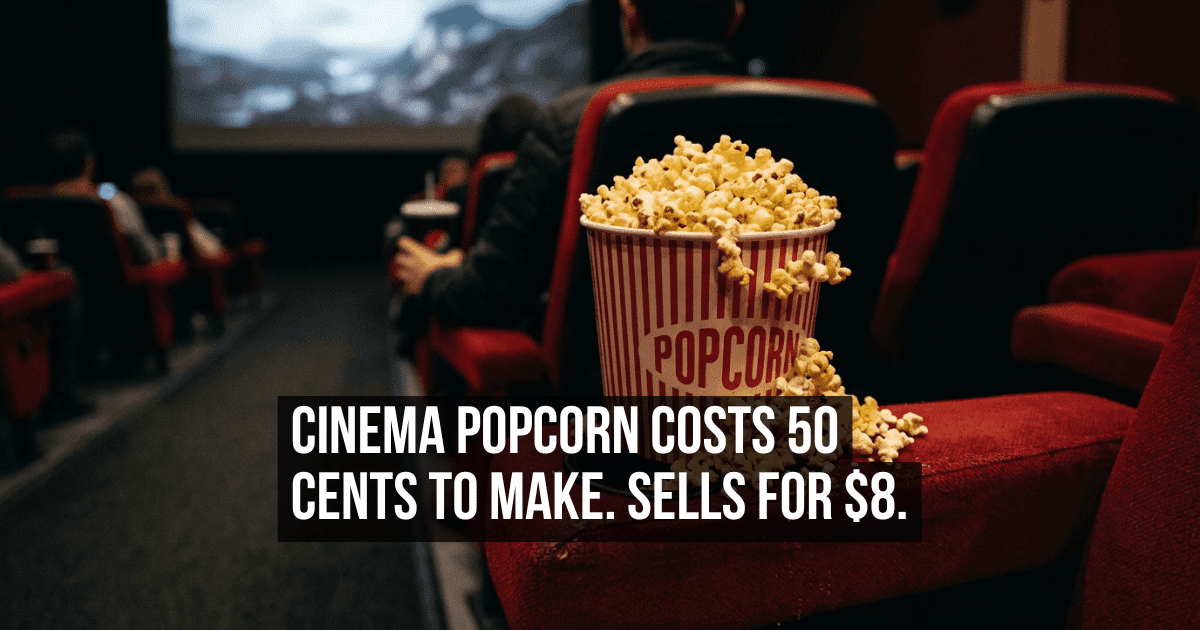 Why Cinema Popcorn Costs Ten Times Market Price and Nobody in the Industry Questions It